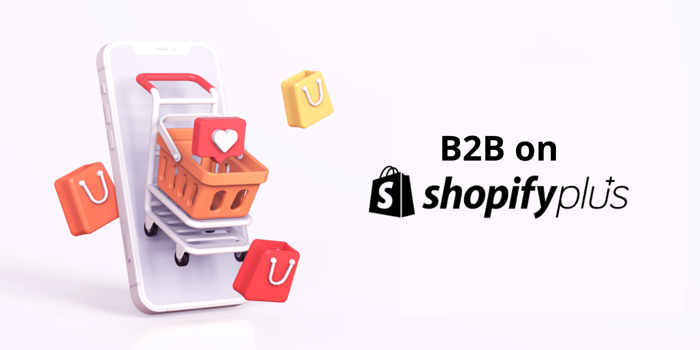 Unlocking Success: Your Guide to B2B Commerce on Shopify